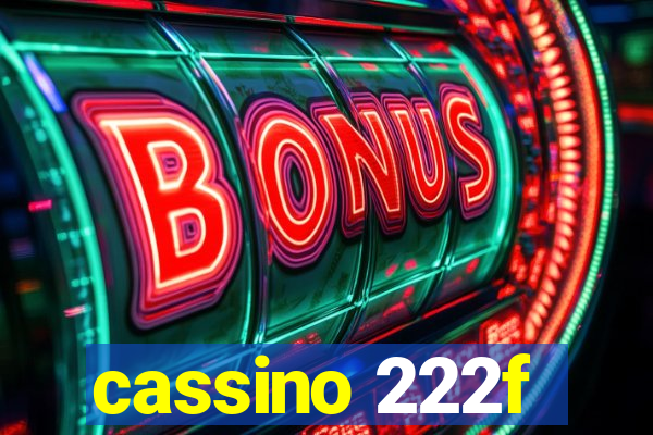 cassino 222f